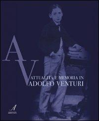 Attualità e memoria in Adolfo Venturi - copertina