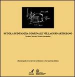 Scuola d'infanzia comunale villaggio Artigiano. Un salone «circolare» al centro di un quartiere