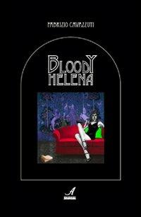 Bloody Helena - Fabrizio Cavazzuti - copertina