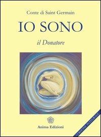 Io sono. Il donatore - (conte di) Saint-Germain - 3