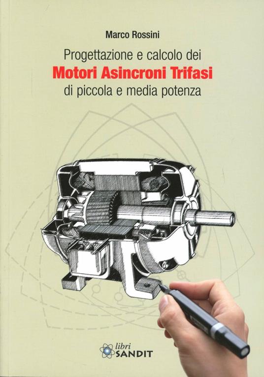 Progettazione e calcolo dei motori asincroni - copertina