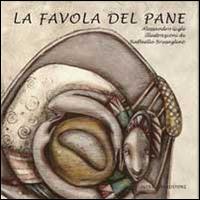 La favola del pane - Alessandro Gigli - copertina