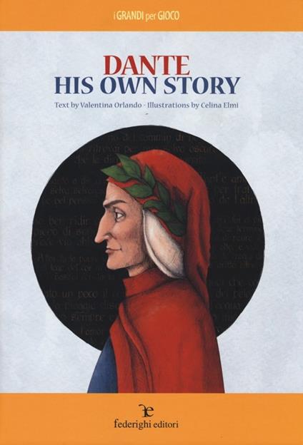 Dante. His own story - Valentina Orlando - copertina