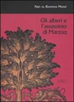 Gli alberi e l'assassinio di Marzùq