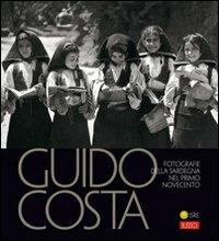 Guido Costa. La Sardegna del primo Novecento. Ediz. illustrata - copertina