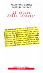 Il sapore della libertà