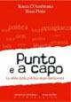 Punto e a capo. Le sfide della politica dopo Berlusconi - Rocco D'Ambrosio,Rosa Pinto - copertina