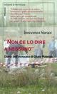 «Non ce lo dire a nessuno». Diario dell'avvocato di Giusy Potenza - Innocenza Starace - copertina