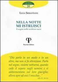 Nella notte mi istruisci. Il sogno nelle scritture sacre - Lilia Sebastiani - copertina