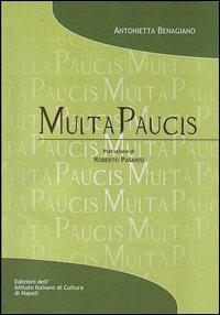 Multa Paucis - Antonietta Benagiano - copertina