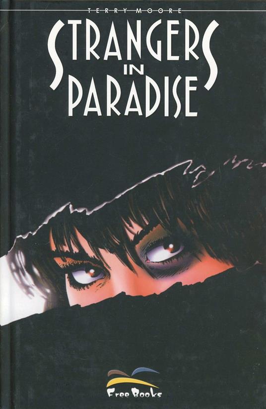 Strangers in paradise. Vol. 1 - Terry Moore - copertina
