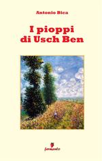 I pioppi di Usch Ben. Storia di un vecchio, un bambino e dell'usignolo che la cantò. Nuova ediz.