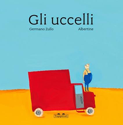 Gli uccelli. Ediz. a colori - Germano Zullo - copertina