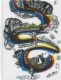 Il fazzoletto bianco - Viorel Boldis - copertina