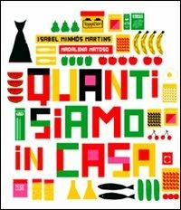 Quanti siamo in casa - Isabel Minhós Martins,Madalena Matoso - copertina