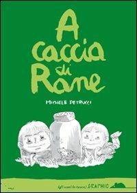 A caccia di rane - Michele Petrucci - copertina