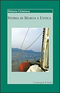 Storia di Marco a Ustica - Melania Ciriminna - copertina