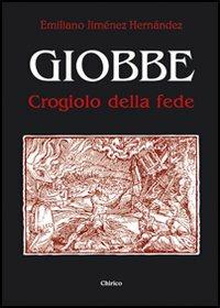 Giobbe. Crogiolo della fede - Emiliano Jiménez Hernandez - copertina