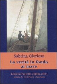 La verità in fondo al mare - Sabrina Glorioso - copertina