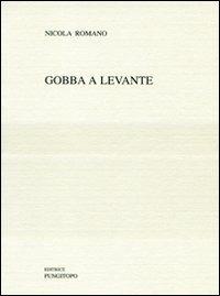 Gobba a levante - Nicola Romano - copertina