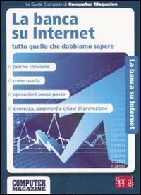 La banca su Internet. Tutto quello che dobiamo sapere - copertina