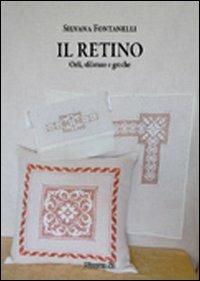 Il retino. Orli, sfilature e greche - Silvana Fontanelli - copertina