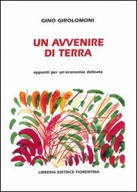 Un avvenire di terra - Gino Girolomoni - copertina