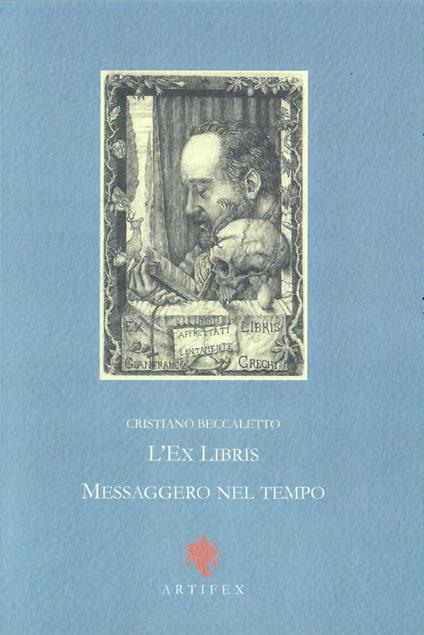 L' ex Libris messaggero nel tempo - Cristiano Beccaletto - copertina