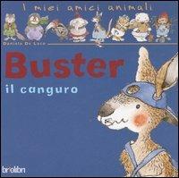 Buster il canguro. Ediz. illustrata - Daniela De Luca,Vicky Egan - copertina