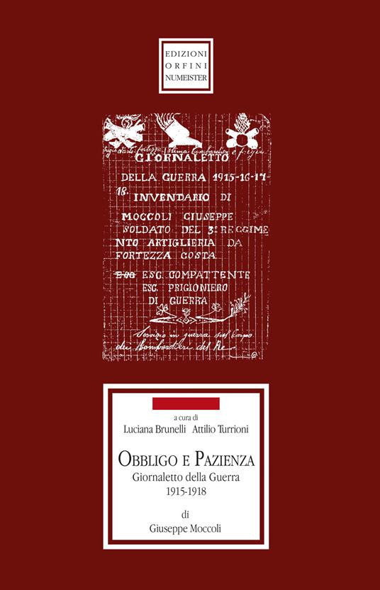 Obbligo e pazienza. Giornaletto della guerra 1915-1918 - Giuseppe Moccoli - copertina