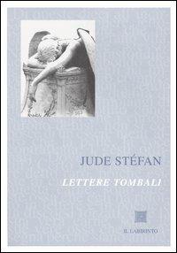 Lettere tombali - Jude Stéfan - copertina