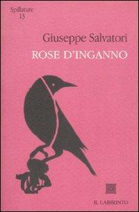 Rose d'inganno - Giuseppe Salvatori - copertina