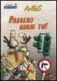 Passero sarai tu! - Arkas - copertina