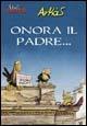 Onora il padre... - Arkas - copertina