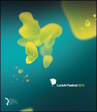 Look at festival 2010. Video art & music. Immaginazioni. Catalogo della mostra (Lucca, 15-30 maggio 2010) - copertina