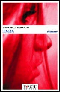 Tara - Renato Di Lorenzo - copertina