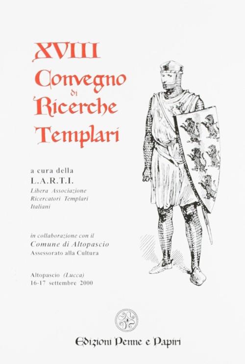 Atti del 18º Convegno di ricerche templari - copertina