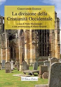 La divisione della cristianità occidentale - Christopher Dawson - copertina