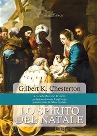 Lo spirito del Natale - Gilbert Keith Chesterton,Maurizio Brunetti - ebook