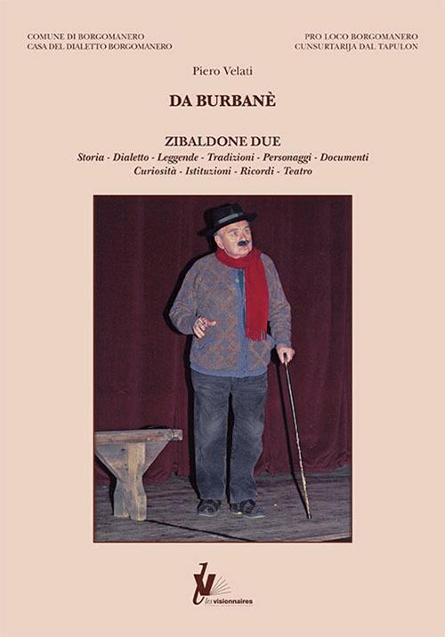 Da Burbanè. Zibaldone due - Piero Velati - copertina