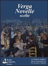 Novelle scelte. Audiolibro. CD Audio formato MP3 - Giovanni Verga - copertina