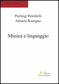 Musica e linguaggio - Antonio Rostagno - copertina