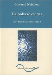 La polvere eterna - Giovanni Nebuloni - copertina