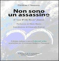 Non sono un assassino. Il caso «Welby-Riccio» francese - Frédéric Chaussoy - copertina