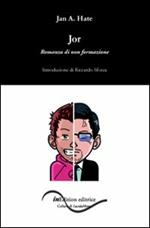 Jor. Romanzo di non formazione