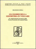 Gli esordi della geometria in volgare. Un volgarizzamento trecentesco della «Practica geometriae» di Leonardo Pisano