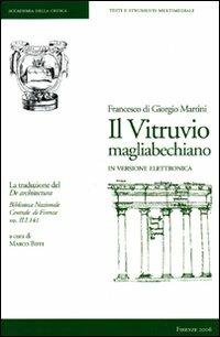 Il Vitruvio magliabechiano. CD-ROM - Francesco Di Giorgio Martini - copertina