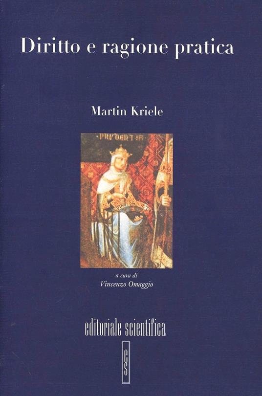Diritto e ragione pratica - Martin Kriele - copertina