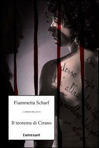 Il teorema di Cirano - Fiammetta Scharf - copertina