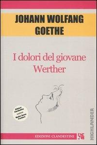 I dolori del giovane Werther - Johann Wolfgang Goethe - copertina